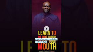 apostle joshua selman. learn to close your mouth