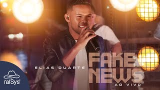 Elias Duarte | Fake News [Clipe Oficial]