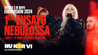 🦊🇪🇸Primer ENSAYO de NEBULOSSA en EUROVISIÓN 2024 + BIG 5 + 2ª mitad 2ª semi | Nu kör vi Euromovidas