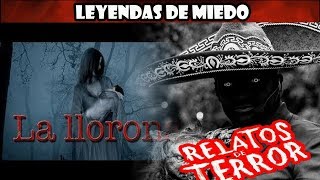 LEYENDAS DE MIEDO - RELATOS DE TERROR EN VIVO