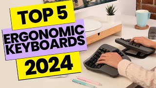 Best Ergonomic Keyboards 2024: Say Goodbye to Wrist Pain!