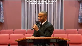 Mark 10:35-45 Sermon | “Great Savior, Great Service”