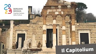 Brescia romana: il Tempio Capitolino (o Capitolium)