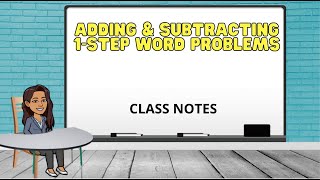 1-Step Adding/Subtracting Word Problems