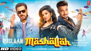 Ruslaan Item Song | Mashallah | Salman Khan | Aayush Sharma | Ruslaan Trailer | Ruslaan Second Song