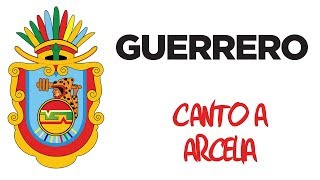 Guerrero - Coplas A Arcelia