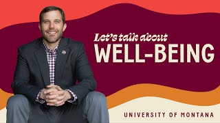 Affirming Well-Being at the University of Montana