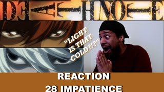 Death Note | Reaction | 28 Impatience