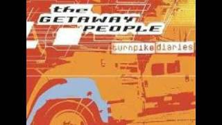 The Getaway People - Good life