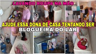 🔥🥵10 DIAS SEM LAVA ROUPA  😅BLOGUEIRA DO LAR//AJUDE ESSA DONA DE CASA