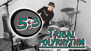 5:3 Tribal Polyrhythm