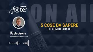 5 Cose da sapere su Fondo For.Te. - Pillola 1- Primo Forum sulla Formazione Continua