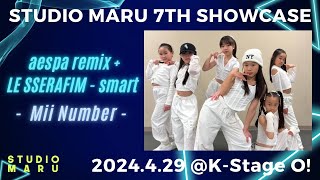 aespa remix + LE SSERAFIM - smart | Mii Number(KYOTO) | STUDIO MARU 7TH SHOWCASE