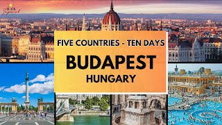 TRAVEL VLOG | 5 COUNTRIES IN 10 DAYS - Budapest, Hungary