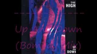 THE HIGH - Up And Down (Bombay Mix). 1990