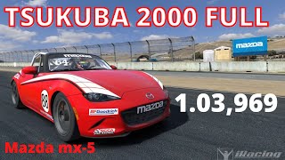 Mazda MX-5 TSUKUBA 1.03,969 Hotlap