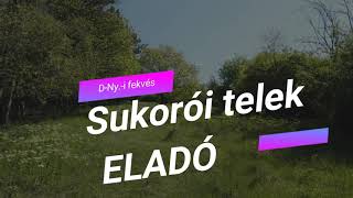 ELADÓ sukorói telek!