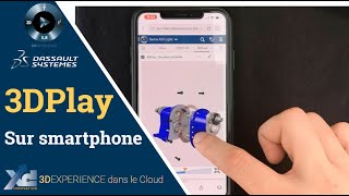 3DEXPERIENCE® - 3DPlay sur mobile