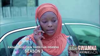 DAN GWAMNA EPISODE 27 KADAN DAGA CIKIN SEASON 3 NA RANAR ALHAMIS