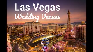 Top 10 Wedding Venues in Las Vegas