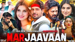 Marjaavaan Full Movie HD | Sidharth Malhotra | Tara Sutaria | Rakul Preet Singh | Review & Facts