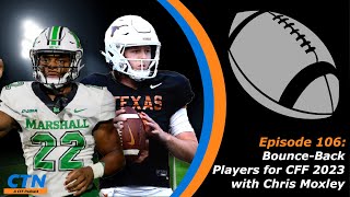 College Fantasy Football - Bounce-Back Players for CFF 2023 - Episode 106