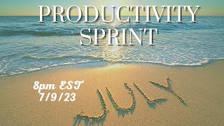 July 9th Productivity Sprint