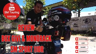 REVIEW BOX GIVI & MONORACK UNTUK MOTOR SM SPORT 110R MANTAP KALAU PERGI TRAVEL UNTUK PERJALANAN JAUH