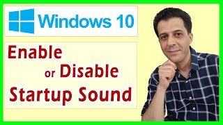 How To Enable Or Disable Windows 10 Startup Sound