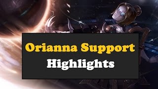 Orianna Support Highlights - League of Legends