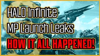 HOW IT ALL HAPPENED! : Halo Infinite MP Leaks