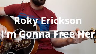 Roky Erickson   I'm Gonna Free Her Guitar Cover