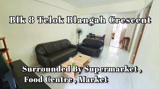 Blk 8 Telok Blangah Crescent , Surrounded By Supermarket , Food Centre And Market ,