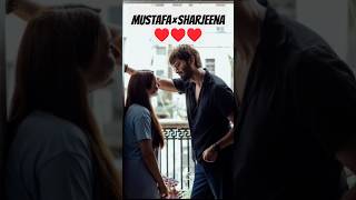 Mustafa×sharjeena #love #mustafa #sharjeena #mustafa×sharjeena #shorts #pakdrama #kabhimainkabhitum