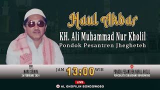 🔴 LIVE || HAUL AKBAR KH. ALI MUHAMMAD NUR KHOLIL