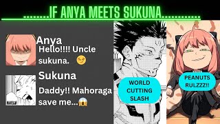 If Anya Meets Sukuna… and Scares Him! 🤯