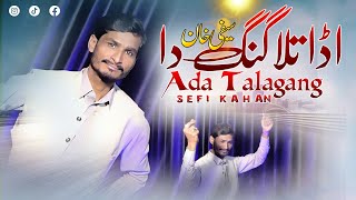 Ada Talagang Da ( Official Video ) Sefi Khan | Pandi Studio | Tappay Mahiye 2024