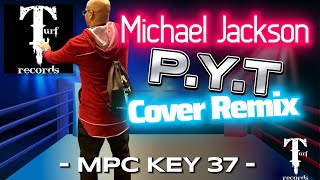 Michael Jackson P.Y.T (Cover Remix) MPC Key 37 #cover #michaeljackson #pyt #synthesizer #analog