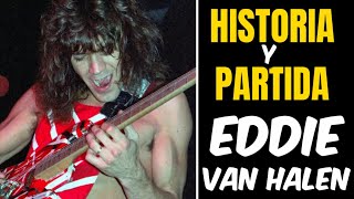 La TRISTE HISTORIA y PARTIDA de EDDIE VAN HALEN