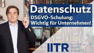 Datenschutz Schulung: Warum Unternehmen gut beraten sind, Ihre Mitarbeiter zur DSGVO zu schulen.