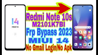 Redmi Note 10s MIUI 14 Frp Bypass | New Trick 2023 | Bypass Google Account/No Pc 100% Working