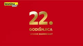 Svi centri slave 22. godišnjicu Lesnina Zagreb East!