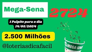 Dica Econômica Mega-Sena dia 14/05/2024 Mega-Sena concurso 2724 #loteriasdicafacil