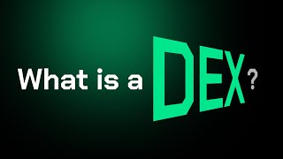 What is a DEX?