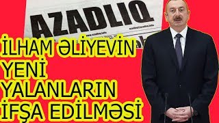 Azadlıq Qəzeti - "Ilham Əliyevin Yalanların İfşası"