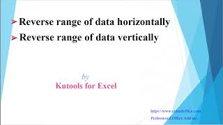 Quickly flip reverse data order of columns or rows in Excel