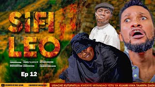 SIFI LEO - EPISODE 12 | CHUMVINYINGI