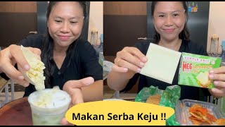 MAKAN SERBA KEJU !!