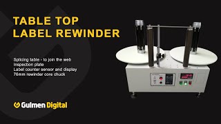 Table Top Label Rewinder