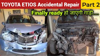 Toyota Etios | Accidental Car repairing | Accidental Repair | Car Major Accident repairing #toyota